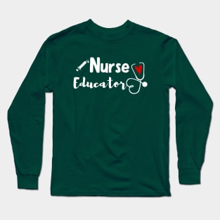 Medical Nurse - Nurse Educator Long Sleeve T-Shirt